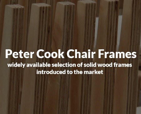 Banner Content Image: https://www.petercookint.com/images/banner/source/Chair%20Frames%20Bottom%20Banner%20395x365.5j4Gk3s62W.jpg?t=1711381901