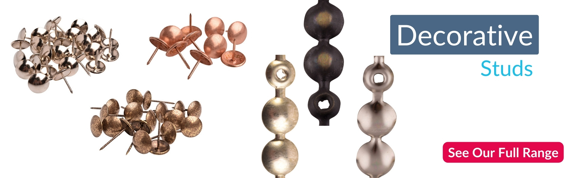 Banner Content Image: https://www.petercookint.com/images/banner/source/Decorative%20Studs%20Category%20Page%20Top%20Banner%201960x600.1gi0848oYa.jpg?t=1712926810